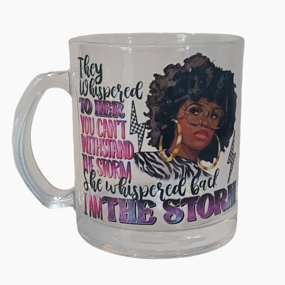 12oz Clear Glass I AM THE STORM Coffee Mug - Picture 1 of 5